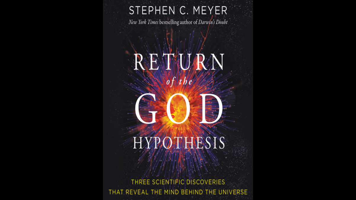 The Return of the God Hypothesis: Three Scientific Discoveries That Reveal the Mind Behind the Universe