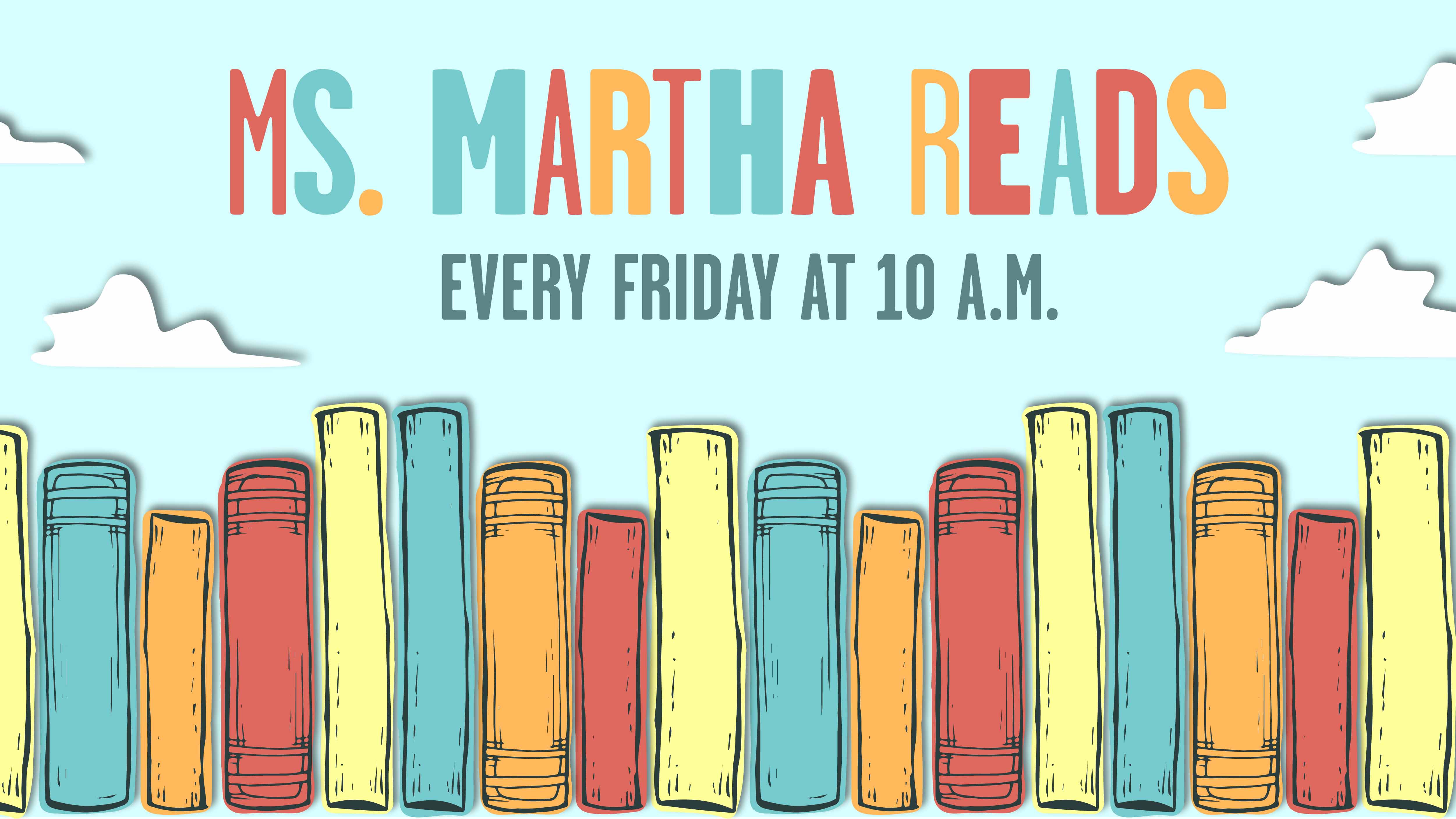 Ms. Martha Reads